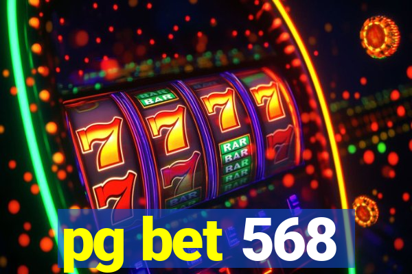 pg bet 568